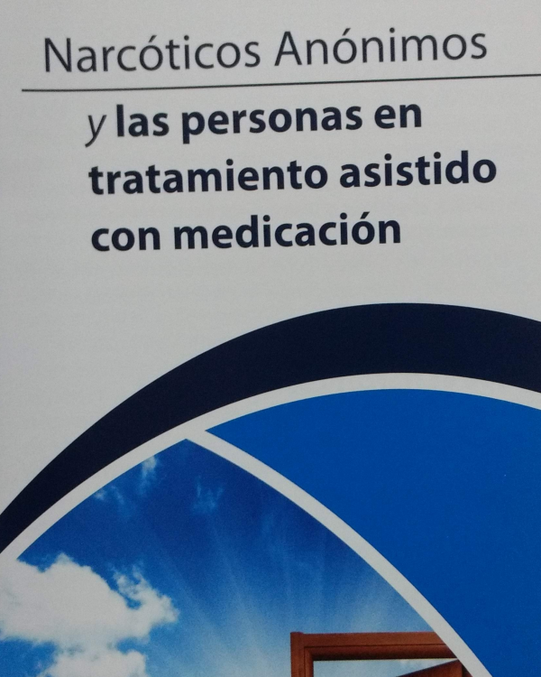 Folleto Narcóticos anónimos y las personas con tratamiento asistido con medicación